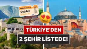 Listede Türkiye de Var! Ekim Ayında Ziyaret Edilebilecek En İyi Ülkeler Açıklandı