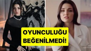 Yine Gündem Oldu: Hande Erçel&apos;in Aşk ve Gözyaşı Dizisindeki Oyunculuğu Eleştirildi