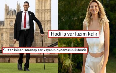 Dünyanın En Uzun Adamı Sultan Kösen’in Hayatının Film Olacağı Açıklanınca Farah ve Serenay Esprileri Coştu