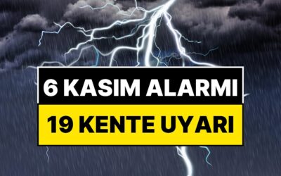 Meteoroloji&apos;den 6 Kasım Alarmı: 19 Kente Gök Gürültülü Sağanak Yağış Uyarısı