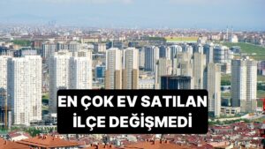İstanbul’da Konut Rotası Değişti: Yatırım Devri Bitti, ‘Mecburiyet’ Dönemi Başladı, Zirvede Yine O İlçe Var
