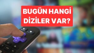 Perşembe Günü Hangi Diziler Var? Kanal D, ATV, NOW, Star ve Show TV Yayın Akışı ve Perşembe Dizileri