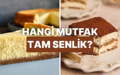 Tatlı Tercihlerine Göre Hangi Gastronomi Ülkesi Ruhunu Yansıtıyor?