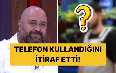 İtiraf Etti: MasterChef&apos;te Gizlice Telefon Kullanan Yarışmacı Ortaya Çıktı!