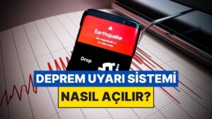 Google Deprem Erken Uyarı Sistemi Nedir? Google Deprem Erken Uyarı Sistemi Nasıl Açılır?