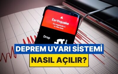 Google Deprem Erken Uyarı Sistemi Nedir? Google Deprem Erken Uyarı Sistemi Nasıl Açılır?