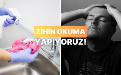 Temizlik Yaparken Ne Düşünüyorsun?