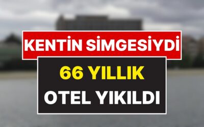 Bir Dönem Sona Erdi: İstanbul’un 66 Yıllık Simge Oteli Yıkıldı