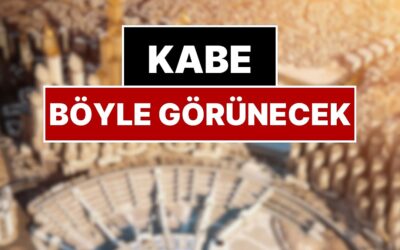 Proje Gerçekleşirse Mekke Böyle Görünecek! Kabe’yi AVM’ler ve Gökdelenlerle Kuşatacaklar