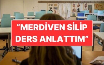 Özel Okulda Çalışan Öğretmenlerin Zorlu Şartları: Ek İş Olarak Merdiven Silen Öğretmen Bile Var