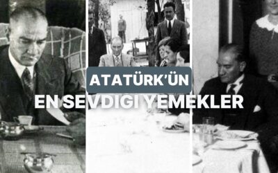 Bir Lokmada Tarih: Atatürk’ün En Sevdiği Yemekleri Evde Denemek İsteyenlere Özel Rehber