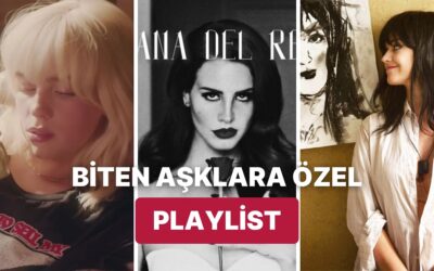 Biten İlişkiye Özel Hazırlayacağınız Müzik Listeniz İçin 14 Şarkı Önerisi