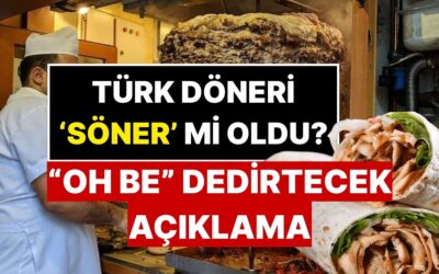 “Türk Dönerini Almanya ‘Söner’ Olarak Tescilledi” İddialarına Döner Federasyonu Son Noktayı Koydu