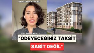 Bir İçerik Üreticisi Büyük İlgi Gören Sosyal Konut Projesinin Dikkat Edilmesi Gereken Yanını Anlattı