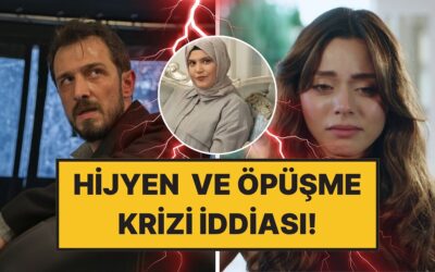 Öpüşme ve Hijyen İddiası: Kızılcık Şerbeti&apos;ndeki Ayrılıkların Gerçek Nedeni Ortaya Çıktı!