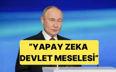 Rusya Devlet Başkanı Putin, Yapay Zekayı Bir Egemenlik ve Devlet Meselesi İlan Etti
