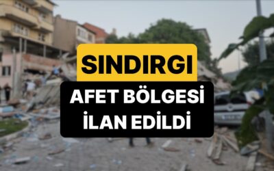Üst Üste Depremler Yaşayan Balıkesir&apos;in Sındırgı İlçesi Afet Bölgesi İlan Edildi