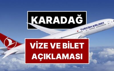 THY’den Karadağ Açıklaması: Türk Vatandaşları İçin Karadağ Vizesi ve Uçak Bileti Uyarısı