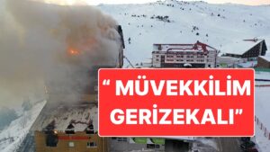 Kartalkaya Yangını Davasında Sanık Avukatından İlginç Savunma: "Benim Müvekkilim Gerizekalı"