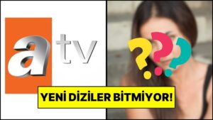 ATV’nin Yeni Dizi Duyuruları Bitmiyor: “Serseri Aşıklar” İçin İlk İmzalar O Oyuncuyla Atıldı!