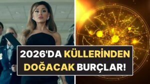 2026’da Küllerinden Doğacak 3 Burç: Dönüm Noktası Olacak
