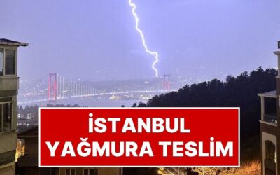 28 Ekim Salı Hava Durumu: İstanbul’da Yağmur Ne Zaman Bitecek? Şiddetli Yağmur İstanbul’da Hayatı Felç Etti