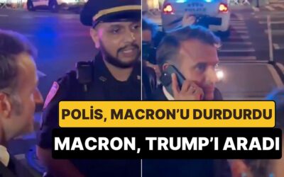 Fransa Cumhurbaşkanı Macron ABD&apos;de Polis Tarafından Durdurulunca Çareyi Trump&apos;ı Aramakta Buldu