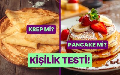 Kişilik Testi: Krep mi Pancake mi?