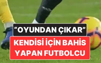 Futbolda Bahis Skandalı: Kendisi İçin “Oyundan Çıkar” Bahsi Yapan Futbolcu