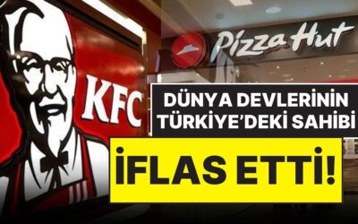 KFC ve Pizza Hut’ın Sahibi Olan Şirkete Büyük Şok! 4.4 Milyar TL Borçla İflas Etti!