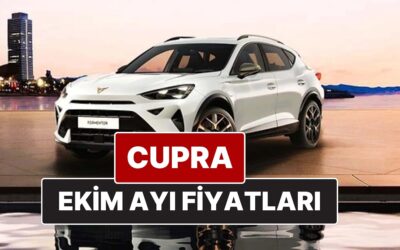Ekim 2025 Cupra Fiyat Listesi! İşte Cupra Formentor, Leon ve Ateca Güncel Fiyatları