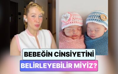 Bir Kadın Doğum Uzmanı Açıkladı: Bebeğin Cinsiyetini Belirlemek Mümkün mü?