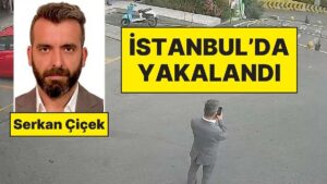 MİT, İsrail İçin Casusluk Yapan Serkan Çiçek&apos;i İstanbul’da Yakaladı