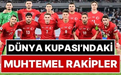 Dünya Kupası Torbaları Belli Oldu: İşte Dünya Kupası’na Katılırsak Türkiye&apos;nin Torbası ve Muhtemel Rakipleri