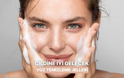 Leke Görünümü Olan Ciltlerin Bayılacağı Temizleme Jelleri