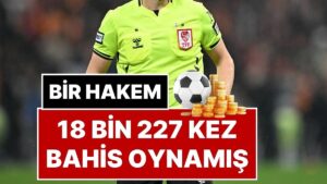 Bahisçi Hakemler Operasyonunda Detaylar: Bir Hakem 18 Bin 227 Kez Bahis Oynamış