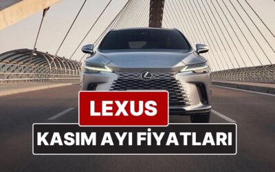 Kasım 2025 Lexus Fiyat Listesi! İşte Lexus ES, RX, RZ, LBX, NX ve LS Güncel Fiyatları
