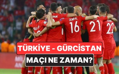 Türkiye – Gürcistan Maçı Ne Zaman, Hangi Kanalda? Türkiye – Gürcistan Maçı Nerede, Bilet Fiyatları Ne Kadar?