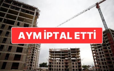 Belediyelerin En Ciddi Gelir Kalemlerinden Biriydi: AYM’den Kritik Yapı Ruhsatı Kararı