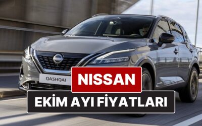 Ekim 2025 Nissan Fiyat Listesi! İşte Nissan Qashqai, Juke, Qashqai e-Power ve X-Trail Güncel Fiyatları