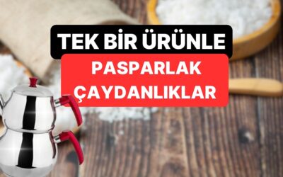 Karbonatsız, Sirkesiz: Çaydanlıktaki Kireç Lekelerini Tek Bir Ürünle Sökmek Mümkün!