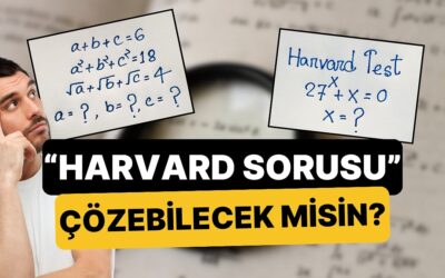 Harvard Giriş Sınavlarında Sorulan Matematik Sorularını İnceliyoruz!