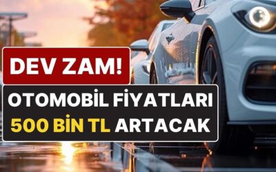 Otomobilde Ek Vergi Kararı! Yarın Bu Araçların Fiyatı 500 Bin TL Artacak
