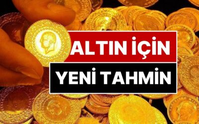 Gram Altında Rekor Gelecek mi? Uzmanlardan Gram Altın Fiyatları İçin Yeni Tahmin