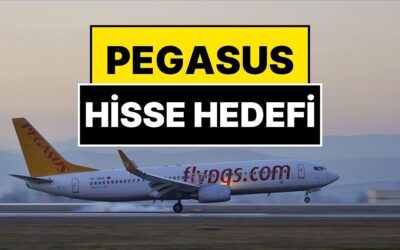 Pegasus Hisse Senedi: Pegasus Hisse Fiyatı, Hedef ve Ayrıntıları