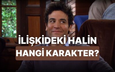 İlişkilerdeki Halin Hangi Dizi Karakterine Benziyor?