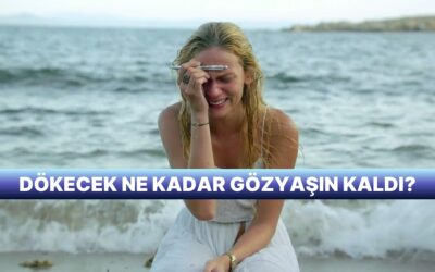 Senin Dökeceğin Ne Kadar Gözyaşın Kaldı?