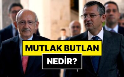 Mutlak Butlan Nedir, Ne Demek? CHP Mutlak Butlan Tartışması Nedir?