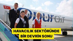 33 Yıllık Ünlü Havayolu Şirketi Onur Air Resmen İflas Etti
