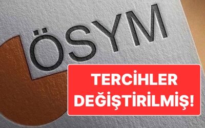 ÖSYM’de Tercih Skandalı: YKS Tercihlerini Değiştirmişler!